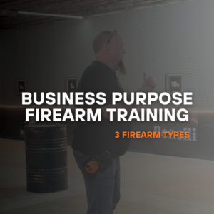 Business Purpose Firearm Training - 3 Firearm Types