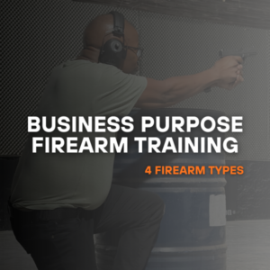 Business Purpose Firearm Training - 4 Firearm Types